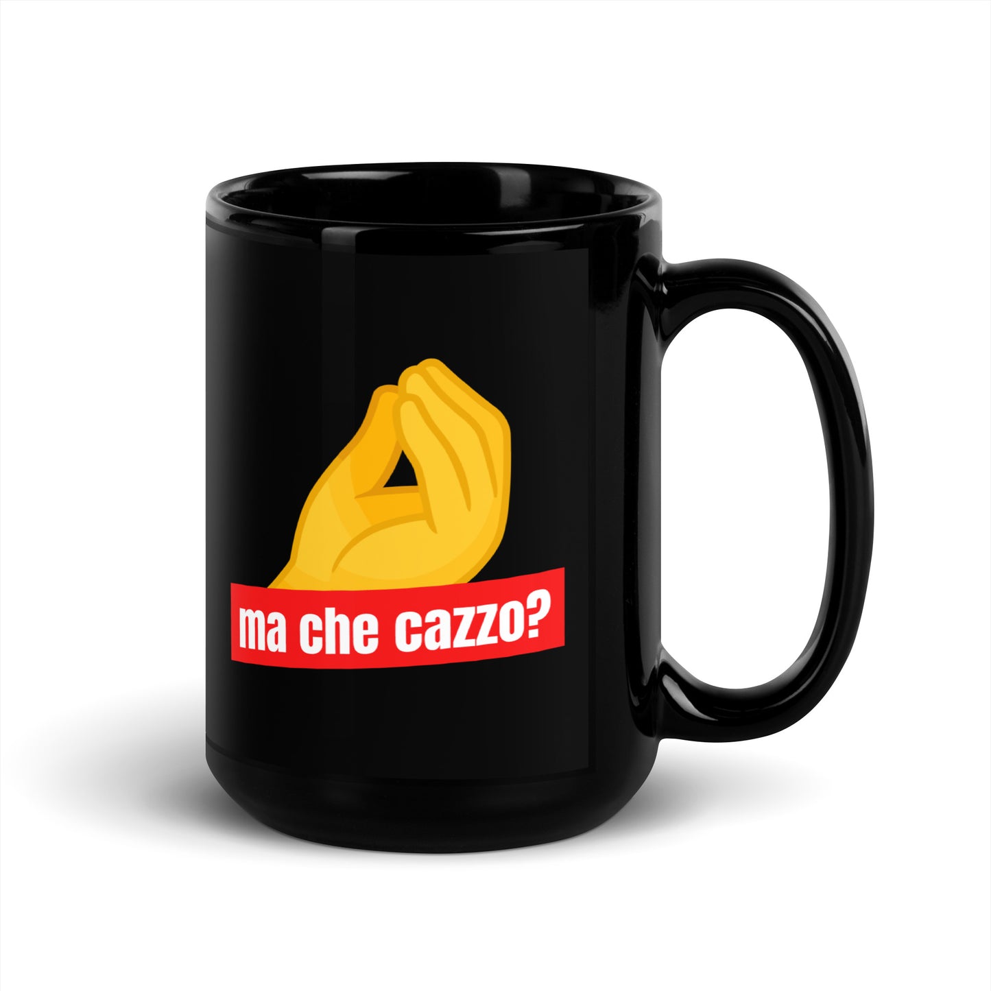 Ma Che Cazzo Black Glossy Mug