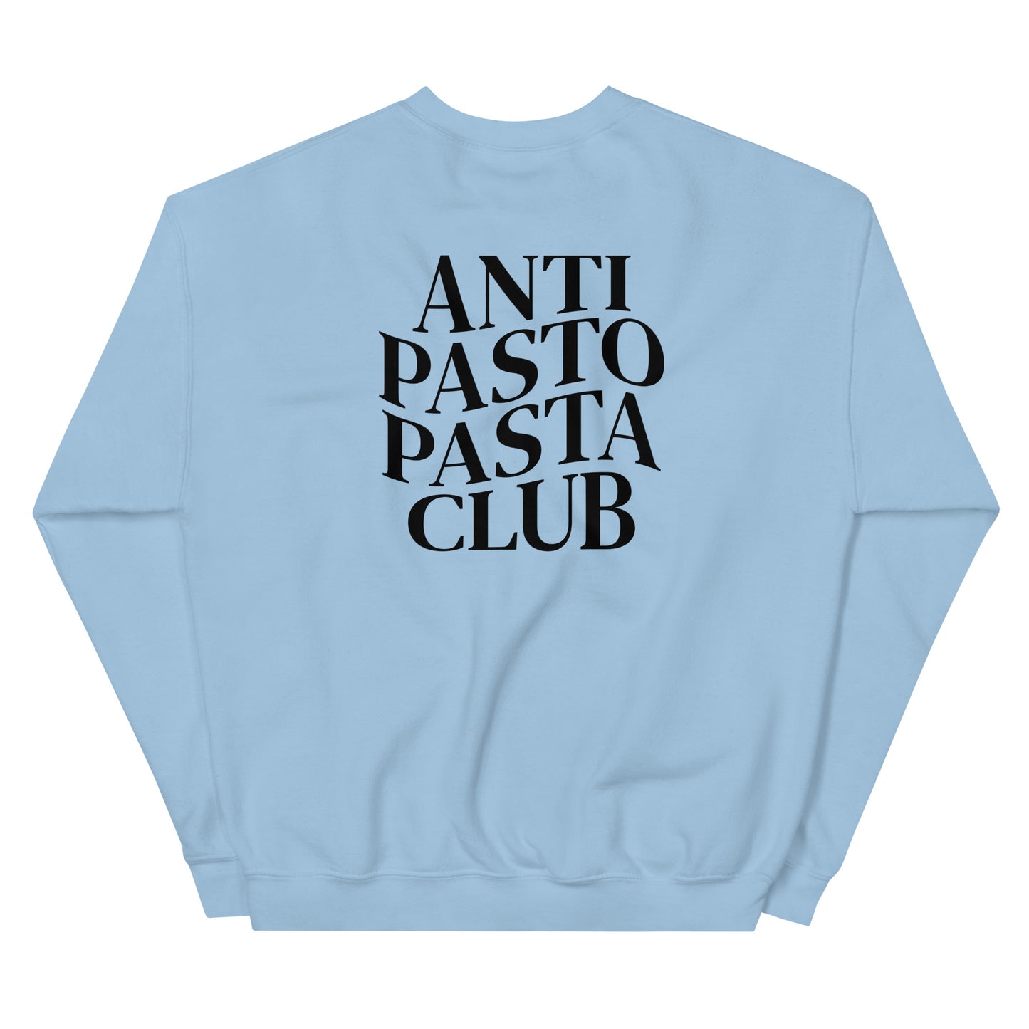 Anti Pasto Pasta Club Men's Sweatshirt