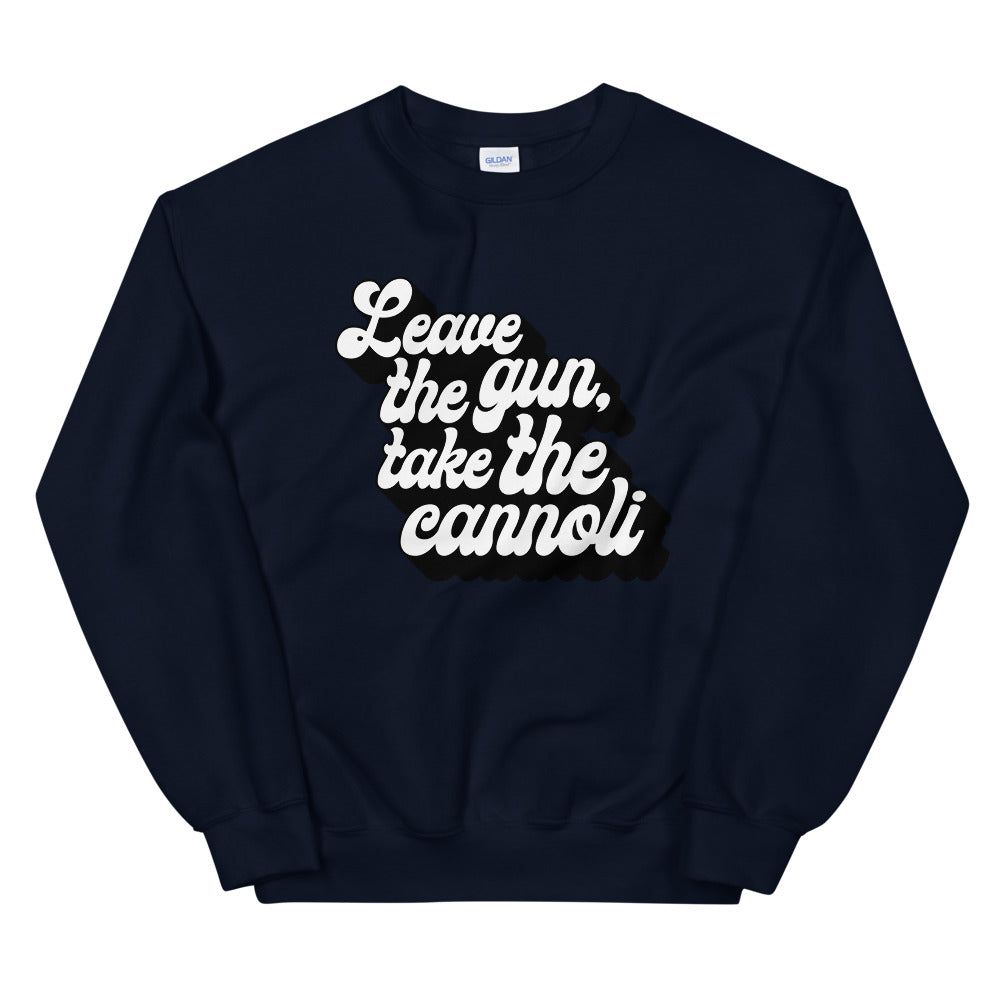 Leave The Gun Take The Cannoli Women's Sweatshirt