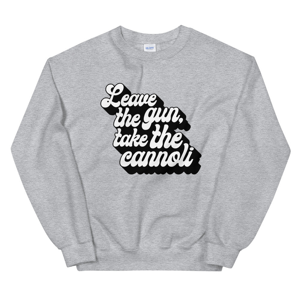 Leave The Gun Take The Cannoli Women's Sweatshirt