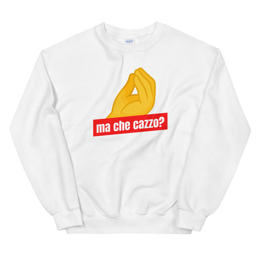 Ma Che Cazzo Women's Sweatshirt