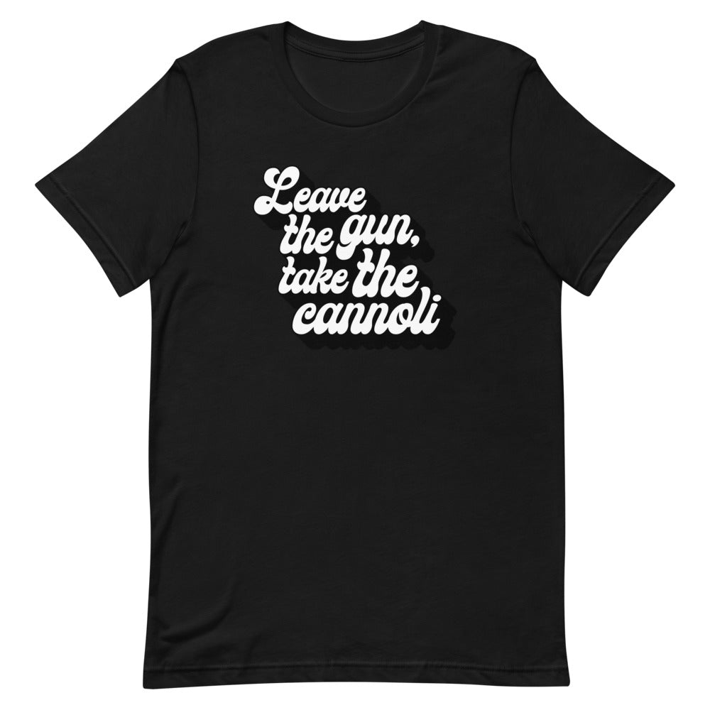 Leave The Gun Take The Cannoli Women's T-Shirt