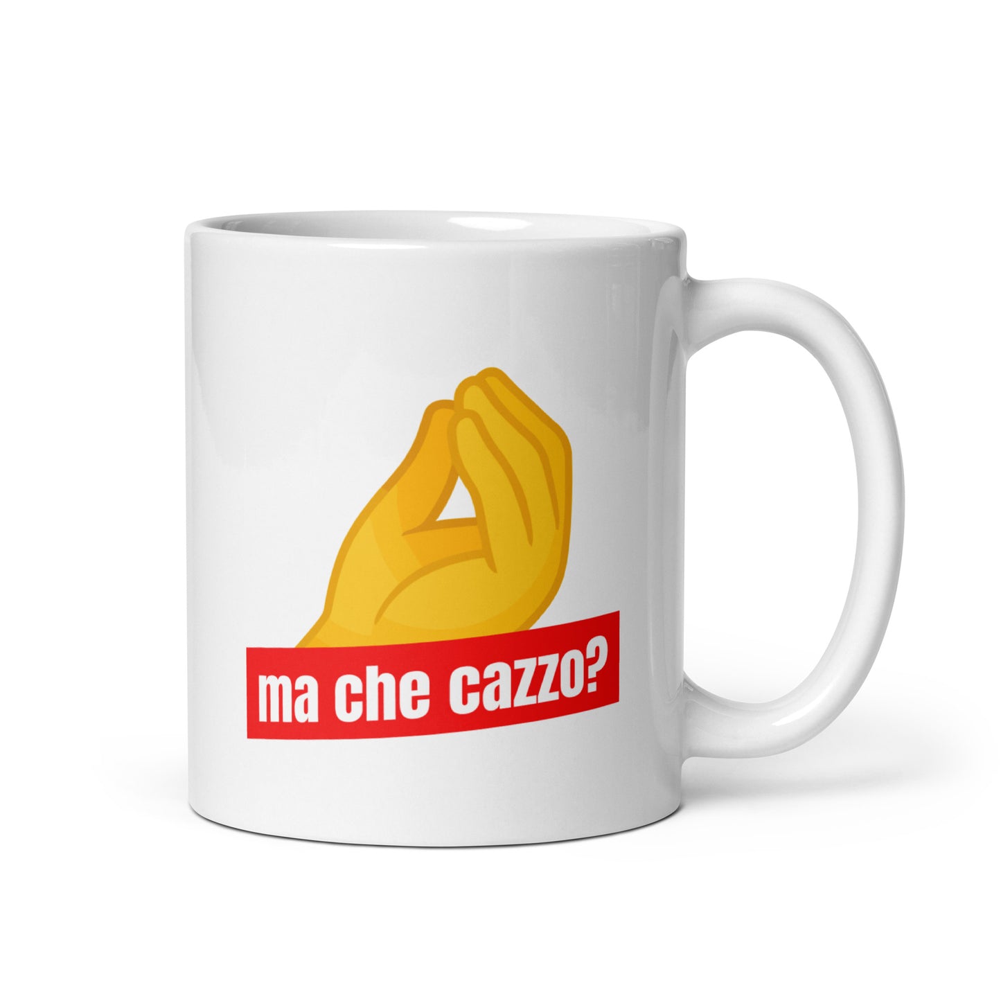 Ma Che Cazzo White glossy mug